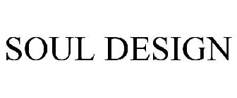 SOUL DESIGN