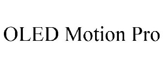 OLED MOTION PRO