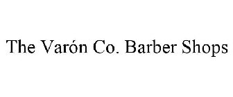 THE VARÓN CO. BARBER SHOPS