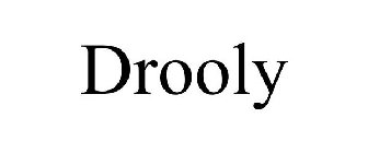 DROOLY