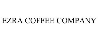 EZRA COFFEE COMPANY