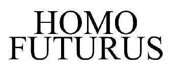 HOMO FUTURUS