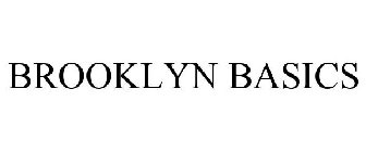 BROOKLYN BASICS