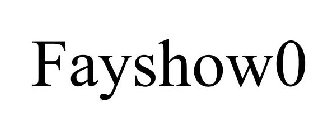 FAYSHOW0