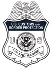 U.S. CUSTOMS AND BORDER PROTECTION US AIR AND MARINE