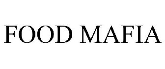 FOOD MAFIA