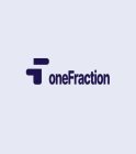 F ONEFRACTION