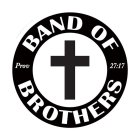BAND OF BROTHERS PROV 27:17