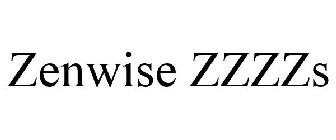 ZENWISE ZZZZS