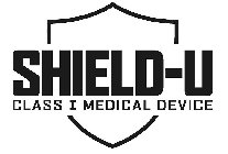 SHIELD-U CLASS I MEDICAL DEVICE