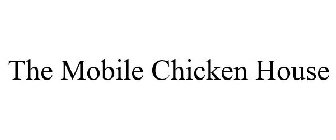 THE MOBILE CHICKEN HOUSE