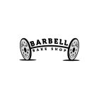 BARBELL BAKE SHOP
