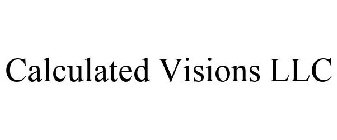 CALCULATED VISIONS LLC