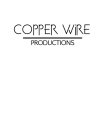 COPPER WIRE PRODUCTIONS