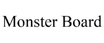 MONSTER BOARD