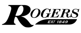 ROGERS EST 1849