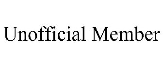 UNOFFICIAL MEMBER