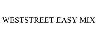 WESTSTREET EASY MIX