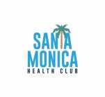 SANTA MONICA HEALTH CLUB