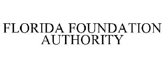 FLORIDA FOUNDATION AUTHORITY