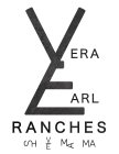 VERA EARL RANCHES SH VE MA MA