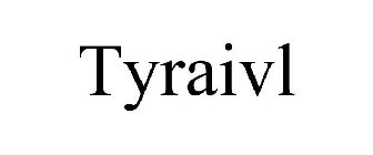 TYRAIVL