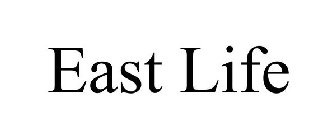 EAST LIFE