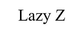 LAZY Z