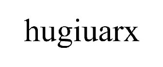 HUGIUARX