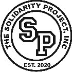 THE SOLIDARITY PROJECT, INC EST.2020 SP