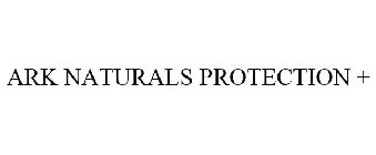 ARK NATURALS PROTECTION +
