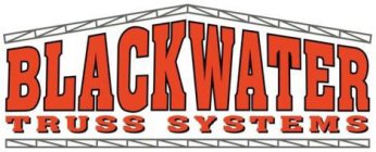 BLACKWATER TRUSS SYSTEMS