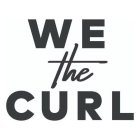 WE THE CURL