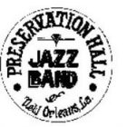 PRESERVATION HALL JAZZ BAND OF NEW ORLEANS, LA.