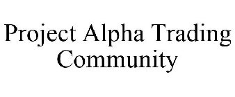 PROJECT ALPHA TRADING COMMUNITY