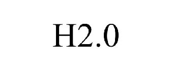H2.0