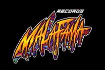 MALA FAMA RECORDS