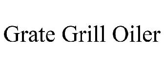 GRATE GRILL OILER