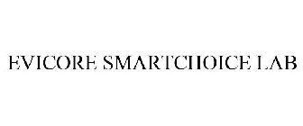 EVICORE SMARTCHOICE LAB