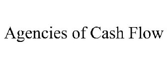 AGENCIES OF CASH FLOW