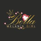 BELLA MELANIN GIRL