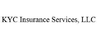 KYC INSURANCE SERVICES, LLC