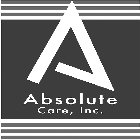 A ABSOLUTE CARE, INC.