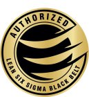 AUTHORIZED / LEAN SIX SIGMA BLACK BELT