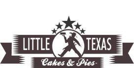 LITTLE TEXAS CAKES & PIES