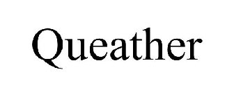 QUEATHER