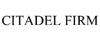 CITADEL FIRM