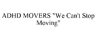 ADHD MOVERS 