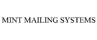 MINT MAILING SYSTEMS