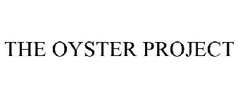 THE OYSTER PROJECT